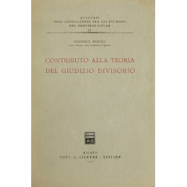 Contributo alla teoria del giudizio divisorio