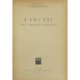 I frutti nel diritto positivo