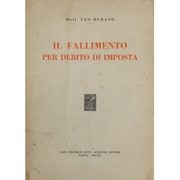 Il fallimento per debito di imposta