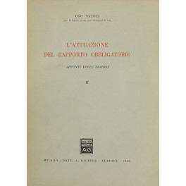 L'attuazione del rapporto obbligatorio