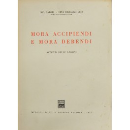 Mora accipiendi e mora debendi