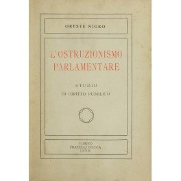 L'ostruzionismo parlamentare e i possibili rimedi