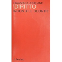 "Diritto". Incontri e scontri