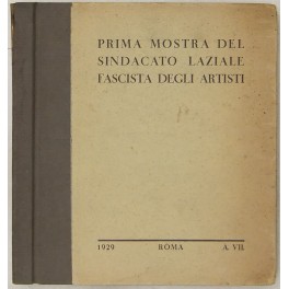 Prima mostra del Sindacato laziale fascista degli