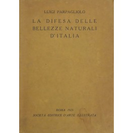 La difesa delle bellezze naturali d'Italia