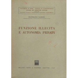 Funzione illecita e autonomia privata