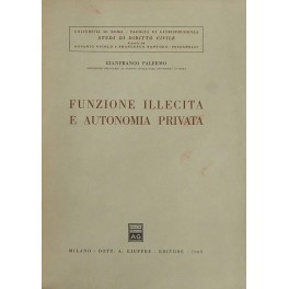 Funzione illecita e autonomia privata