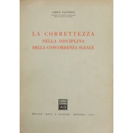 La correttezza nella disciplina della concorrenza sleale