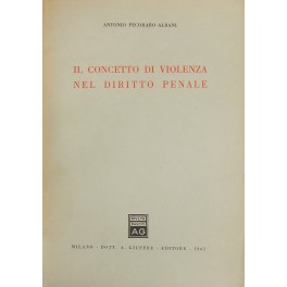 Il concetto di violenza nel diritto penale