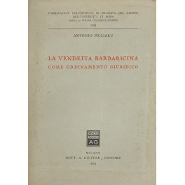 La vendetta barbaricina come orientamento giuridico