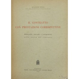 Il contratto con prestazioni corrispettive