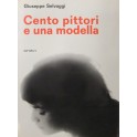 Cento pittori e una modella. Cronache d'arte conte