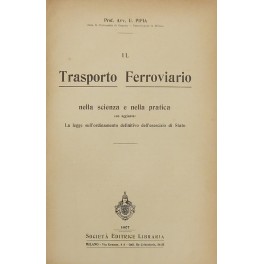Il trasporto ferroviario nella scienza Il trasporto ferroviario nella scienza