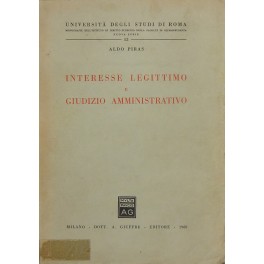 Interesse legittimo e giudizio amministrativo