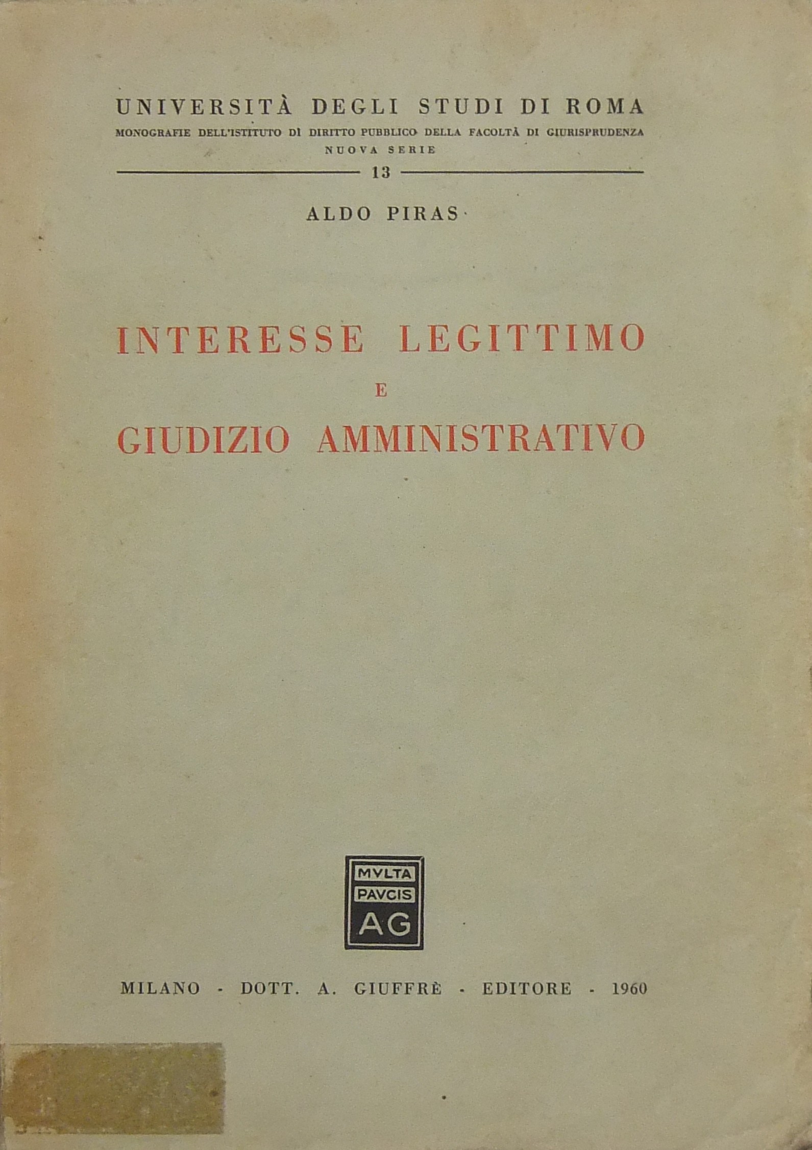 Interesse legittimo e giudizio amministrativo