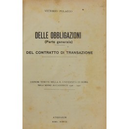 Delle obbligazioni. (Parte generale) Delle obbligazioni. (Parte generale)