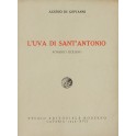 L'uva di Sant'Antonio. Romanzo siciliano