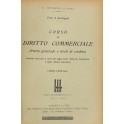 Corso di diritto commerciale. (Parte generale e titoli di credito). 