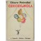 Chicchignola. Commedia in tre atti