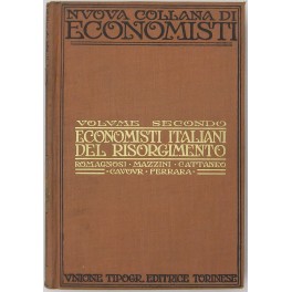Economisti italiani del Risorgimento Economisti italiani del Risorgimento