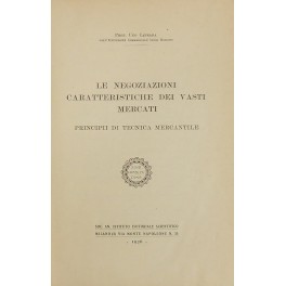Le negoziazioni caratteristiche dei vasti mercati