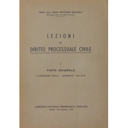 Lezioni di diritto processuale civile Lezioni di diritto processuale civile