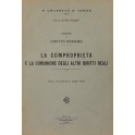 Corso di diritto romano. La comproprietà e la comunione degli altri diritti reali. 