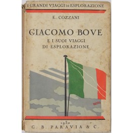 Giacomo Bove e i suoi viaggi di esplorazione