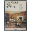 La casa nel tempo. 