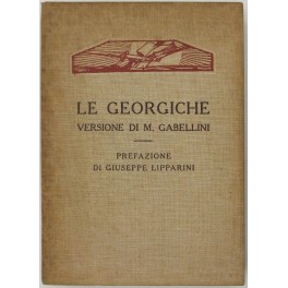 Le Georgiche. Versione di M. Gabellini