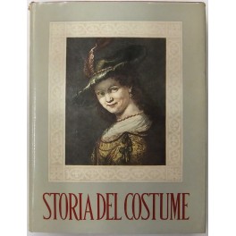 Storia del costume. Venti secoli di vita italiana
