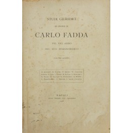 Studi giuridici in onore di Carlo Fadda pel XXV anno del suo insegnamento