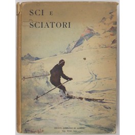 Sci e sciatori (le bellezze dello sci).
