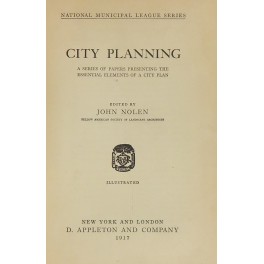 City Planning. A series of papers presenting the e