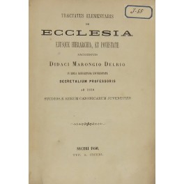 Tractatus elementaris de ecclesia ejusque hierarch