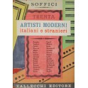 Trenta artisti moderni italiani e stranieri. 