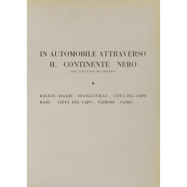 In automobile attraverso il continente nero. (Dal In automobile attraverso il continente nero. (Dal
