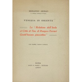 Venezia in Oriente. La Relatione dell'Isola et Cit Venezia in Oriente. La Relatione dell'Isola et Cit