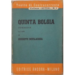 Quinta bolgia. Commedia in 3 atti