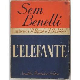 L'elefante. Commedia in tre atti