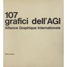 107 grafici dell'AGI Alliance Graphique Internationale presentati da Olivetti. 107 grafici dell'AGI Alliance Graphique Internationale presentati da Olivetti.