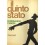 Il quinto stato
