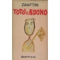 Totò il buono. Romanzo per ragazzi (che possono leggere anche gli adulti). 