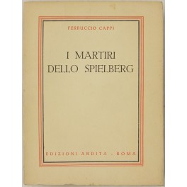 I martiri dello Spielberg