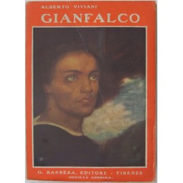 Gianfalco. Storia e vita