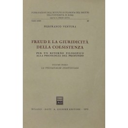 Freud e la giuridicità della coesistenza. Freud e la giuridicità della coesistenza.