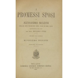 I promessi sposi.. Nelle due edizioni del 1840 I promessi sposi.. Nelle due edizioni del 1840