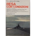 Resa con condizioni. Traduzione di Sebastiano Mori