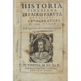 Historia vinetiana di Paulo Paruta cavaliere e procuratore di San Marco. 