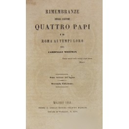 Rimembranze degli ultimi quattro papi e di Roma ai tempi loro.. Rimembranze degli ultimi quattro papi e di Roma ai tempi loro..